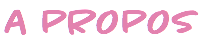 A PROPOS